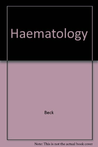 Beck, William S. Hematology