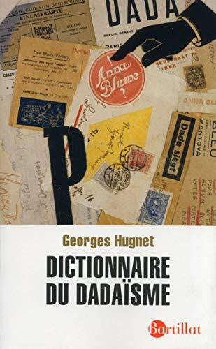 Hugnet, Myrtille Dictionnaire du dadaïsme - 1916-1922