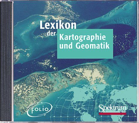 Koch, Wolf-Günther Lexikon der Kartographie und Geomatik