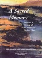 Butler, Barbara A Sacred Memory: Lectures in Honour of Elchanan and Miriam Elkes