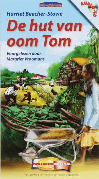 Vroomans, Margriet De hut van oom Tom (Nova Zembla-luisterboeken)