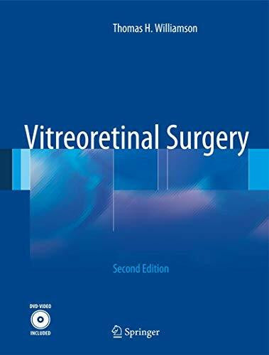 Williamson, Thomas H. Vitreoretinal Surgery