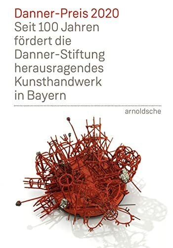 Danner-Stiftung Danner-Preis 2020: 100 Jahre Danner-Stiftung
