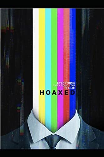 Toit, Jon du Hoaxed: Everything They Told You is a Lie