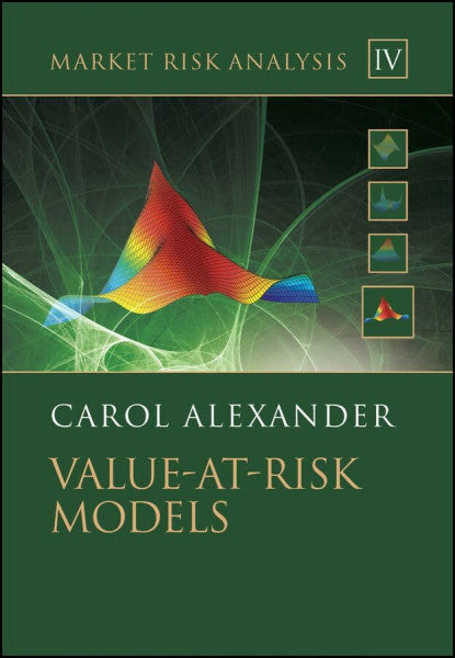 Alexander, Carol Market Risk Analysis, Value at Risk Models (The Wiley Finance Series, Band 4)