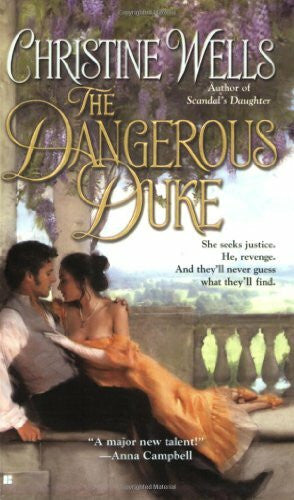 Wells, Christine The Dangerous Duke