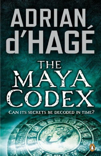 D'hage, Adrian The Maya Codex
