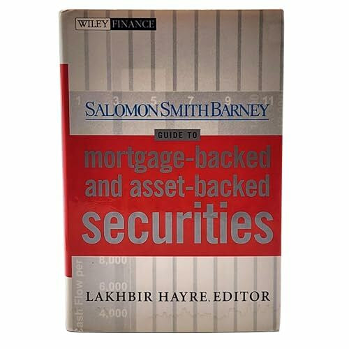 Hayre, Lakhbir Salomon Smith Barney Guide to Mortgage-Backed and Asset-Backed Securities (Wiley Finance)