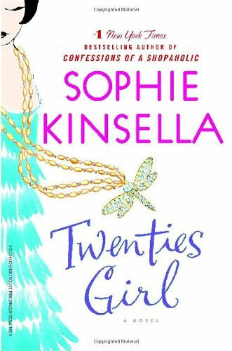 Kinsella, Sophie Twenties Girl: A Novel