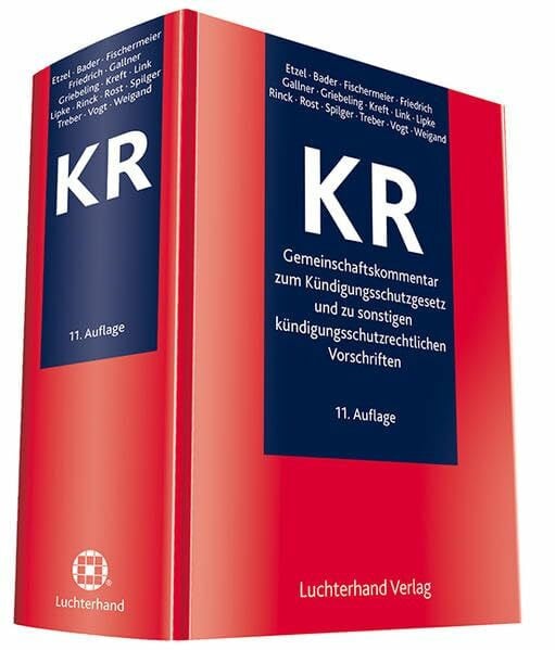 Fischermeyer, Ernst KR - Gemeinschaftskommentar zum Kündigungsschutzgesetz und zu sonstigen kündigungsschutzrechtlichen Vorschriften