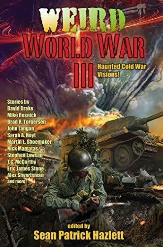 Hazlett, Sean Patrick Weird World War III (Volume 1)