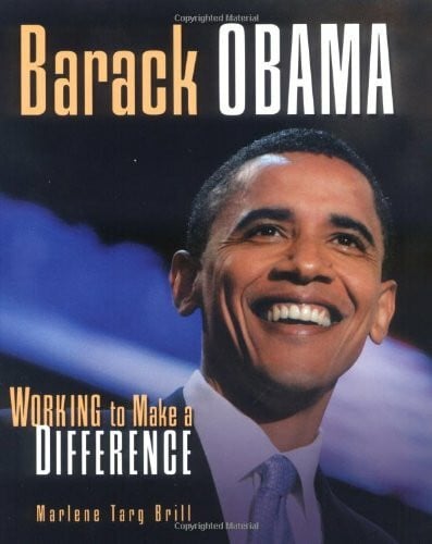 Brill, Marlene Targ Barack Obama: Working to Make a Difference (Gateway Biographies)