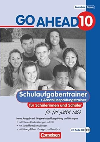 Kettler, Sylvia Go Ahead 10. Schulaufgaben- und Prüfungstrainer - Neubearbeitung, inkl. CDs, Lösungen und Original-Abschlussprüfung
