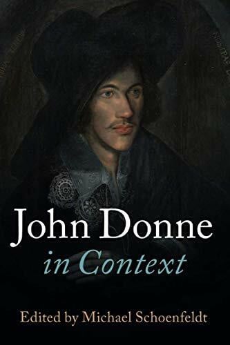 Schoenfeldt, Michael John Donne in Context (Literature in Context)