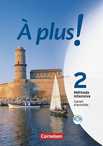 Jorißen, Catherine À plus! Méthode intensive / Band 2 - Carnet d'activités mit Audio-Materialien: Carnet d'activités mit Audios online