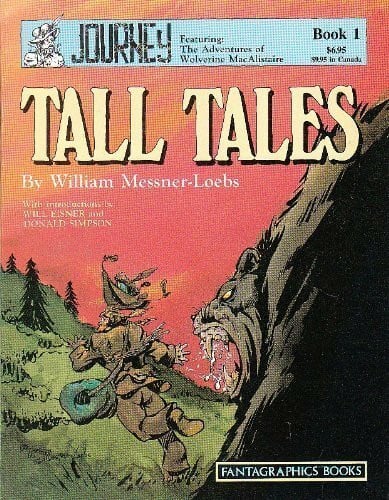 Eisner, Will Tall Tales (Journey Featuring : The Adventures of Wolverine Macalistaire, Book 1)