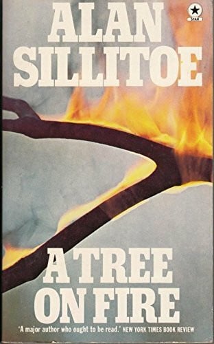 ALAN SILLITOE Tree on Fire