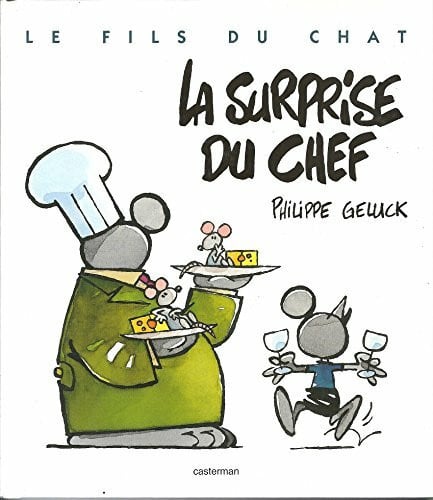 Geluck, Philippe Fils du chat t7- la surprise du chef (Le)