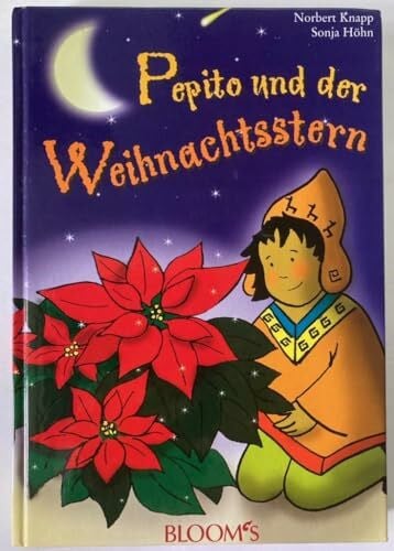 Sonja Höhn Pepito und der Weihnachtsstern