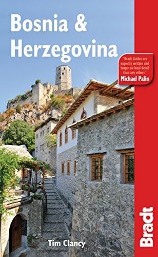 Clancy, Tim Bradt Bosnia & Herzegovina (Bradt Travel Guides)