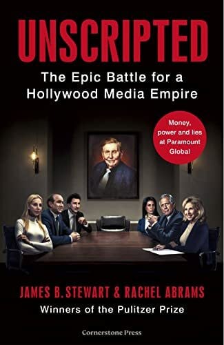 Abrams, Rachel Unscripted: The Epic Battle for a Hollywood Media Empire