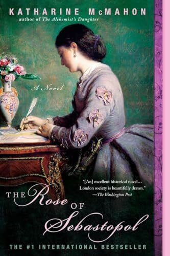 McMahon, Katharine The Rose of Sebastopol