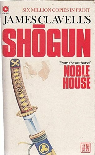 Clavell, James Shogun: A Novel of Japan (Coronet Books)