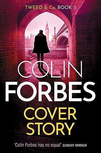 Forbes, Colin Cover Story (Tweed & Co. Spy Thrillers, Band 3)