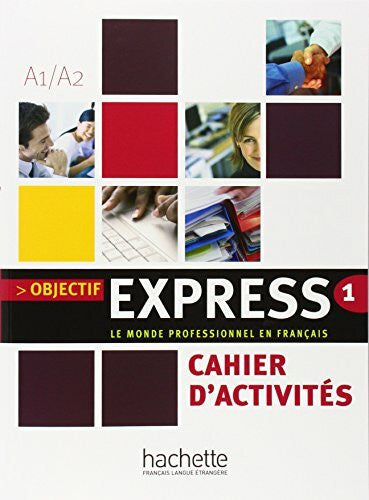 Dubois, Anne-Lyse Le monde professionnel en français DELF A1/A2 : Cahier d'activités: Cahier d'activites 1