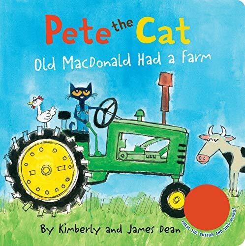 Dean, James Pete the Cat: Old MacDonald Had a Farm Sound Book