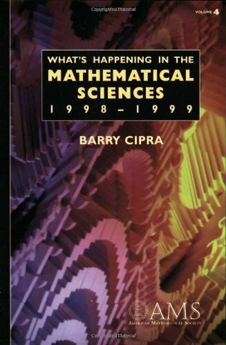 Cipra, Barry What's Happening in the Mathematical Sciences 1998-1999 (4)