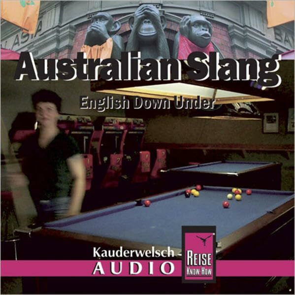 Stein, Conrad Reise Know-How Kauderwelsch AUDIO Australian Slang (Audio-CD): Kauderwelsch-CD