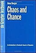 Berger, Arno Chaos and Chance: An Introduction to Stochastic Aspects of Dynamics (De Gruyter Textbook)