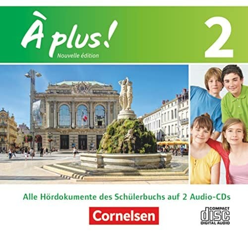 Ã plus ! - FranzÃ¶sisch als 1. und 2. Fremdsprache - Ausgabe 2012 - Band 2: Audio-CDs