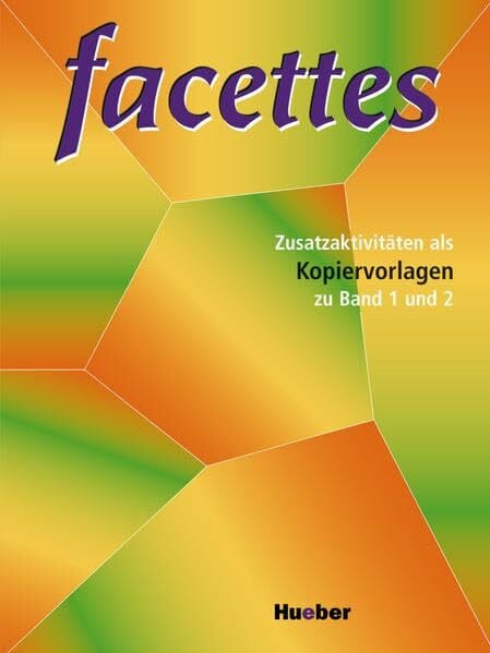 Laudut, Nicole facettes 1+2: Zusatzaktivitäten als Kopiervorlagen zu Band 1 und 2 (facettes aktuell)