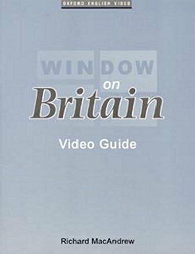 MacAndrew, Richard Window on Britain: Video Guide