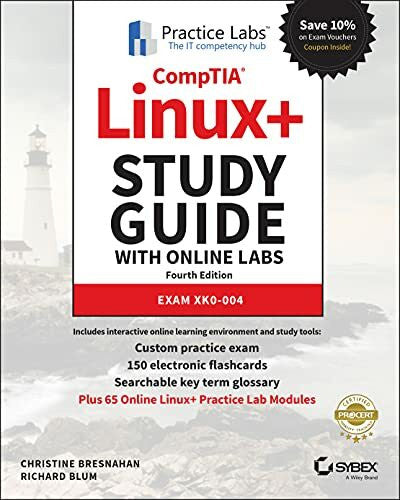 Blum, Richard CompTIA Linux+ Study Guide: Exam XK0-004