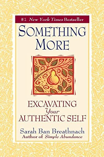 Breathnac, Sarah Ban Something More: Excavating Your Authentic Self