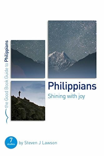 Steven Lawson Philippians: Shining with Joy (Good Book Guide)