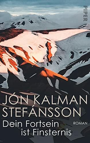 Wetzig, Karl-Ludwig Dein Fortsein ist Finsternis: Roman | Weltliteratur aus Island