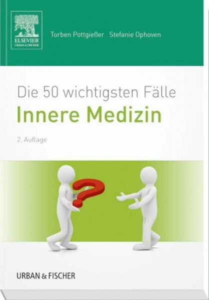 Pottgießer, Stefanie Die 50 wichtigsten Fälle Innere Medizin