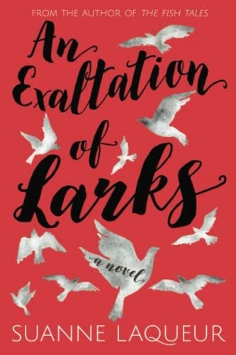 Laqueur, Suanne An Exaltation of Larks (Venery, Band 1)