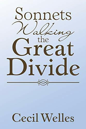 Welles, Cecil Sonnets Walking the Great Divide