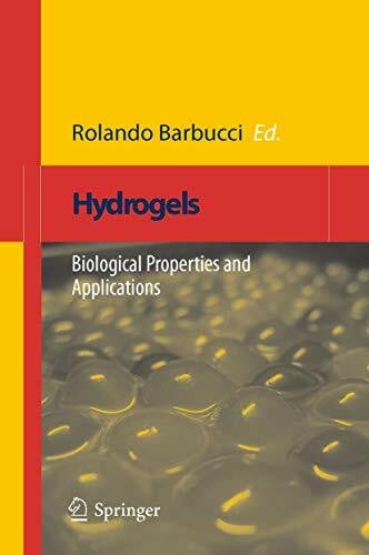 Barbucci, Rolando Hydrogels: Biological Properties and Applications