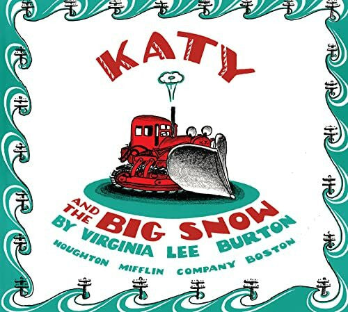 Burton, Virginia Lee Katy and the Big Snow board book: A Winter and Holiday Book for Kids