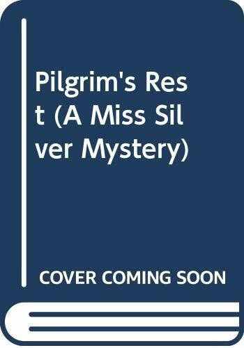 Wentworth, Patricia Pilgrim's Rest (A Miss Silver Mystery)