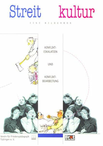 Pfeifroth, Burkard Streitkultur: Konflikteskalation und Konfliktbearbeitung. Eine Bilderbox