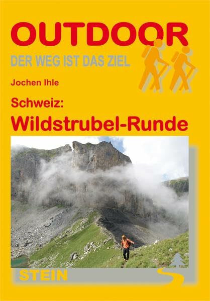 Jochen Ihle Schweiz: Wildstrubel-Runde (OutdoorHandbuch)