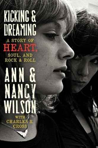 Cross, Charles R. Kicking & Dreaming: A Story of Heart, Soul, and Rock & Roll