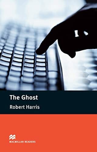 Harris, Robert Macmillan Readers Ghost The Upper Intermediate Reader Without CD (Macmillan Readers 2012)